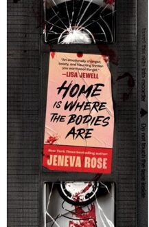 Rose, J: Home Is Where The Bodies Are - Jeneva Rose