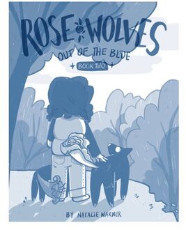 Rose Wolves (Book 2): Out Of The Blue - Rose Wolves - Natalie Warner