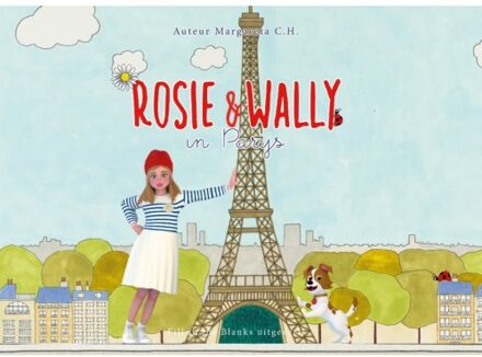 Rosie & Wally In Parijs - Rosie & Wally - Margareta C.H.