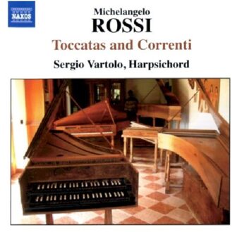 Rossi: Toccatas And Correnti