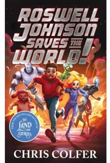 Roswell Johnson Saves The World! - Roswell Johnson - Chris Colfer