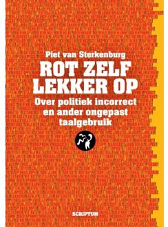 Rot Zelf Lekker Op