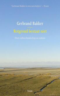 Rotgrond bestaat niet - Boek Gerbrand Bakker (9059367995)