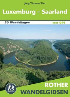Rother Wandelgids Luxemburg - Saarland - Jörg-Thomas Titz