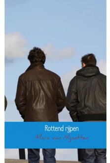 Rottend rijpen - Boek M van Nijnatten (9402102280)