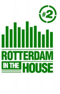 Rotterdam in the House #2 / 2 - Boek Ronald Tukker (9402163131)