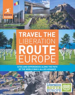 Rough Guides Travel The Liberation Route Europe (Travel Guide) - Nick Inman en Joe Staines - 000