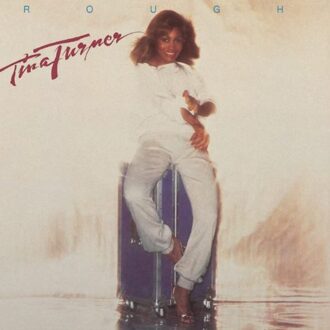 Rough - Tina Turner