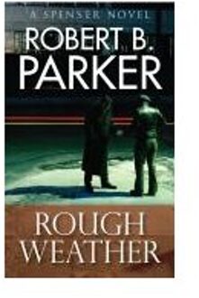 Rough Weather (A Spenser Mystery)