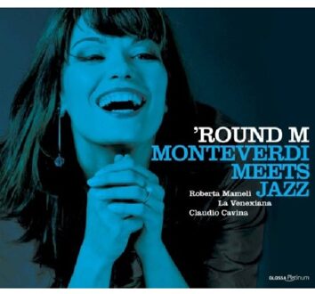 Round M: Monteverdi Meets Jazz!