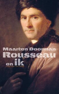Rousseau en ik - eBook Maarten Doorman (9035137817)