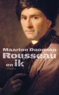 Rousseau En Ik - Maarten Doorman
