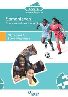 Route Loopbaan & Burgerschap / MBO niveau 2 burgerschapsleren - Boek Linda Schaafsma (9087718918)