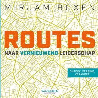 Routes naar vernieuwend leiderschap -  Mirjam Boxen (ISBN: 9789089656216)