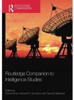 Routledge Companion to Intelligence Studies