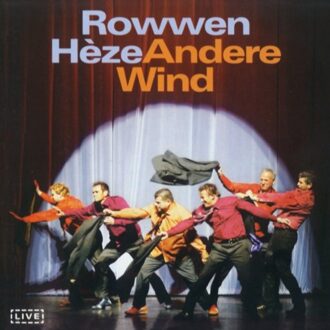 Rowwen Heze - Andere Wind