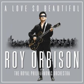 Roy Orbison - A Love So Beautiful | CD