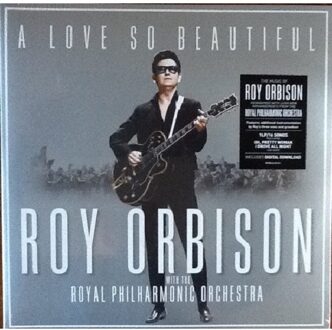 Roy Orbison;Royal Philharmonic Orchestra - A LOVE SO BEAUTIFUL: ROY ORBIS | Vinyl