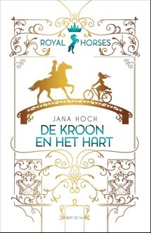 Royal Horses - De kroon en het hart