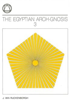 Rozekruis Pers, Uitgeverij De The Egyptian Arch-Gnosis 3