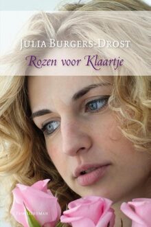 Rozen voor Klaartje - eBook Julia Burgers-Drost (9059778936)