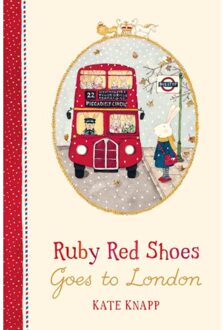 Ruby Red Shoes Goes To London - Ruby Red Shoes - Kate Knapp