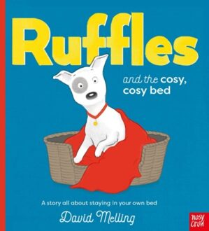 Ruffles And The Cosy, Cosy Bed - Ruffles - David Melling