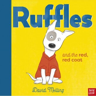 Ruffles And The Red, Red Coat - Ruffles - David Melling