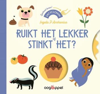 Ruikt het lekker of stinkt het? -  Ingela P. Arrhenius (ISBN: 9789002282669)