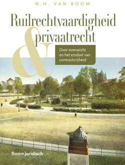 Ruilrechtvaardigheid en privaatrecht - W.H. van Boom - ebook