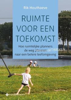 Ruimte voor een toekomst -  Rik Houthaeve (ISBN: 9789463714952)