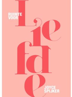 Ruimte Voor Liefde - (ISBN:9789082942705)