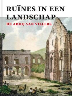 Ruïnes In Een Landschap: De Abdij Van Villers - Lut Pil