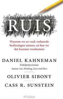 Ruis -  Cass R. Sunstein, Daniel Kahneman, Olivier Sibony (ISBN: 9789046832516)
