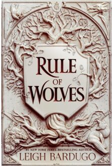 Rule Of Wolves (King Of Scars Book 2) - King Of Scars - Leigh Bardugo