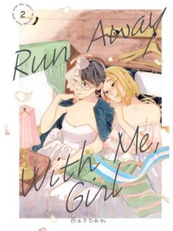 Run Away With Me, Girl 2 - Run Away With Me, Girl - Battan