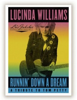 Runnin Down A Dream: A Tribute To Tom Petty