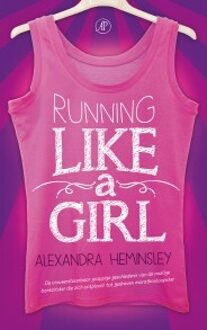 Running like a girl - Boek Alexandra Heminsley (9029506938)