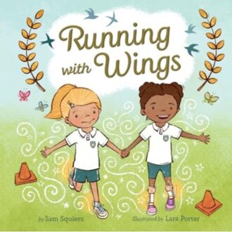 Running With Wings - Squiers, Sam