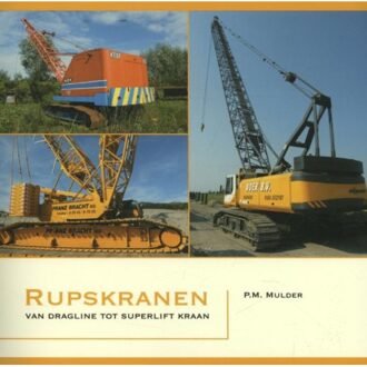 Rupskranen - Boek Piet Mulder (9060133404)