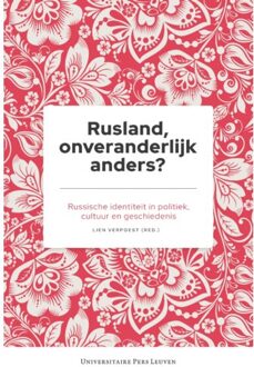 Rusland, Onveranderlijk Anders?