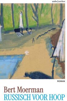 Russisch voor hoop -  Bert Moerman (ISBN: 9789026369896)
