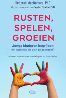 Rusten, spelen, groeien -  Deborah Macnamara (ISBN: 9789022340790)