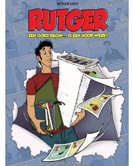 Rutger - Een Goed Begin ... Is Een Hoop Werk! - Rutger Gret