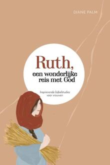Ruth, Een Wonderlijke Reis Met God - Diane Palm