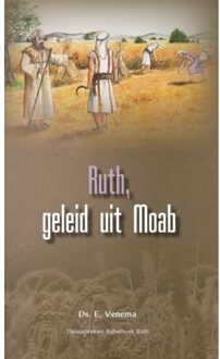 Ruth, geleid uit Moab