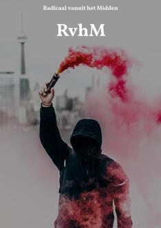 RvhM -  Radicaal Vanuit Het Midden (ISBN: 9789403816746)
