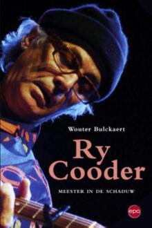Ry Cooder - Boek Wouter Bulckaert (9462670897)