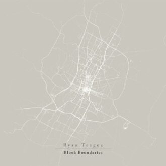 Ryan Teague - Block Boundaries