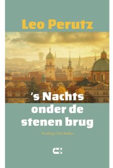 's Nachts Onder De Stenen Brug - Leo Perutz